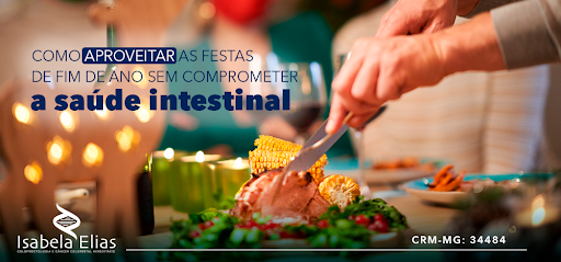 Como aproveitar as festas de fim de ano sem comprometer a saúde intestinal